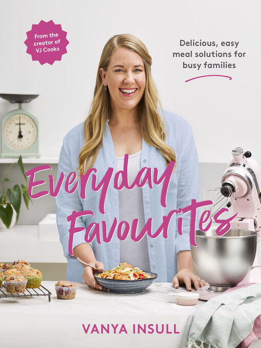 Title details for Everyday Favourites by Vanya Insull - Available